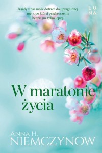 W maratonie życia - okładka książki