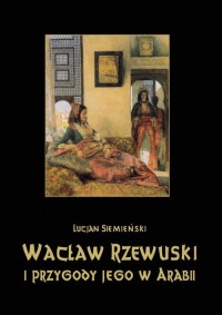 Wacław Rzewuski i przygody jego - okłakda ebooka