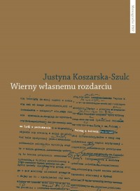 Wierny własnemu rozdarciu. Problematyka - okładka książki