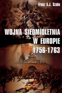 Wojna siedmioletnia w Europie 1756-1763 - okłakda ebooka