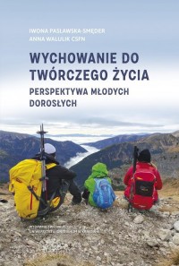 Wychowanie do twórczego życia. - okładka książki