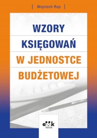 Wzory księgowań w jednostce budżetowej - okładka książki