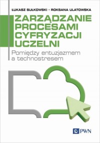 Zarządzanie procesami cyfryzacji - okładka książki