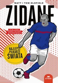 Zidane. Najlepsi piłkarze świata - okładka książki