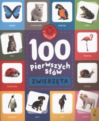 Zwierzęta. 100 pierwszych słów - okładka książki