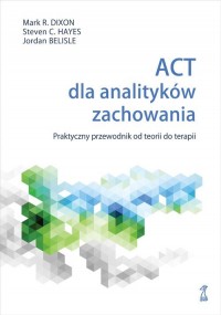 ACT dla analityków zachowania. - okładka książki