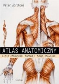 Atlas anatomiczny. Ciało człowieka: - okładka książki