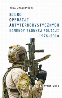 Biuro Operacji Antyterrorystycznych - okłakda ebooka