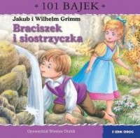 Braciszek i siostrzyczka. 101 bajek - okładka książki