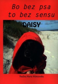 Daisy. Bo bez psa to bez sensu - okłakda ebooka