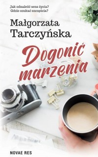 Dogonić marzenia - okłakda ebooka