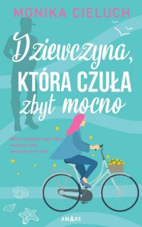 Dziewczyna, która czuła zbyt mocno - okłakda ebooka