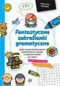 Fantastyczne zakreślanki gramatyczne - okładka książki