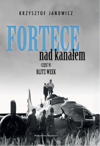 Fortece nad kanałem 4 Blitz Week - okładka książki