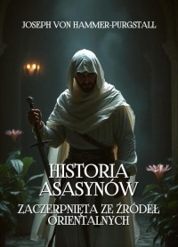 Historia Asasynów zaczerpnięta - okłakda ebooka