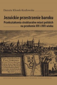 Jezuickie przestrzenie baroku. - okłakda ebooka