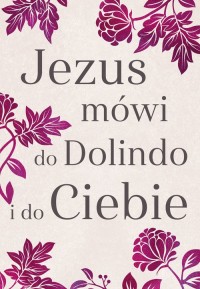 Jezus mówi do Dolindo i do ciebie - okładka książki