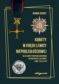 Kobiety w kręgu lewicy niepodległościowej. - okładka książki