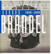 Konrad Brandel 1838-1920 - okładka książki