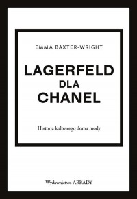 Lagerfeld dla Chanel Historia kultowego - okładka książki