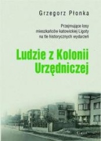 Ludzie z Kolonii Urzędniczej - okładka książki