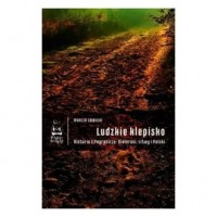 Ludzkie klepisko. Historie z Pogranicza: - okładka książki