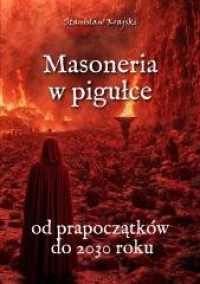 Masoneria w pigułce. Od prapoczątków - okładka książki