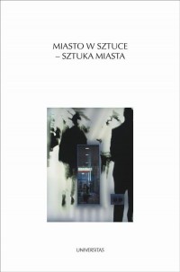 Miasto w sztuce - sztuka miasta - okłakda ebooka