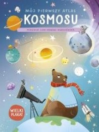 Mój pierwszy atlas kosmosu. Podziwiaj - okładka książki