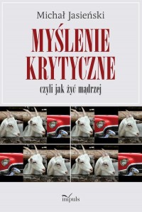 Myślenie krytyczne, czyli jak żyć - okłakda ebooka