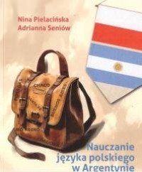 Nauczanie języka polskiego w Argentynie - okładka książki