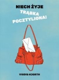 Niech żyje trąbka pocztyliona! - okładka książki