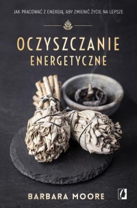 Oczyszczanie energetyczne. Jak - okładka książki