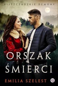 Orszak śmierci. Bieszczadzkie demony. - okłakda ebooka