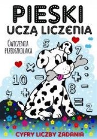 Pieski uczą liczenia. Ćwiczenia - okładka książki