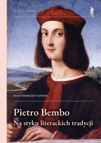 Pietro Bembo na styku literackich - okładka książki