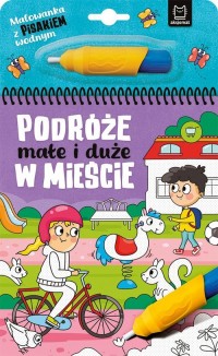 Podróże małe i duże. W mieście - okładka książki