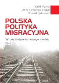 Polska polityka migracyjna. W poszukiwaniu - okłakda ebooka