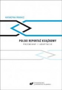 Polski reportaż książkowy. Przemiany - okładka książki