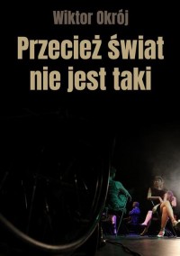 Przecież świat nie jest taki - okłakda ebooka