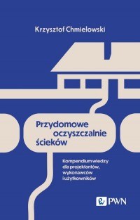 Przydomowe oczyszczalnie ścieków. - okładka książki