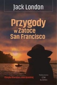 Przygody w Zatoce San Francisco - okładka książki