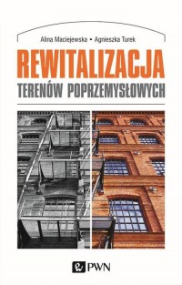 Rewitalizacja terenów poprzemysłowych - okłakda ebooka