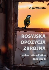 Rosyjska opozycja zbrojna wobec - okładka książki