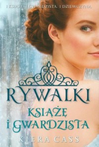 Rywalki. Książę i Gwardzista - okłakda ebooka