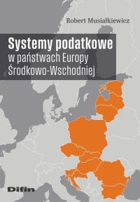 Systemy podatkowe w państwach Europy - okładka książki