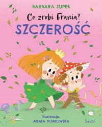 Szczerość Co zrobi Frania? Tom - okładka książki