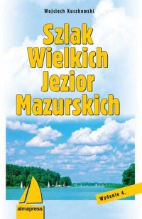 Szlak Wielkich Jezior Mazurskich - okłakda ebooka