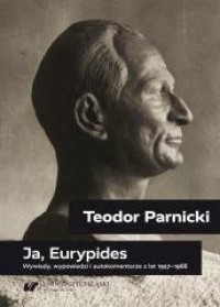 Teodor Parnicki: Ja, Eurypides - okładka książki