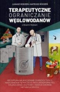 Terapeutyczne ograniczanie węglowodanów - okładka książki